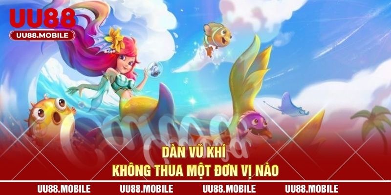 Dàn vũ khí không thua một đơn vị nào
